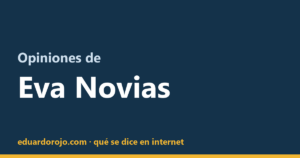 Opiniones de Eva Novias