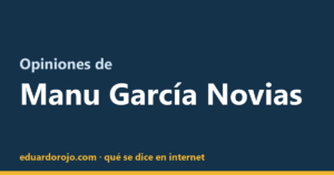 Opiniones de Manu García Novias